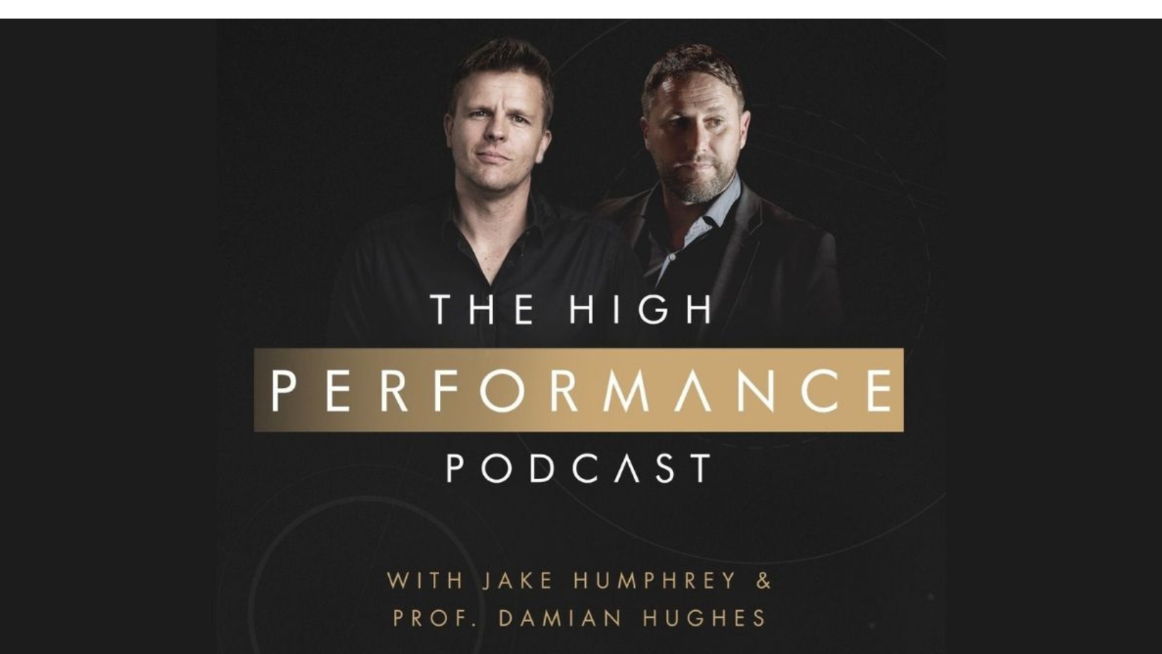 The High Performance Podcast – Listen Here