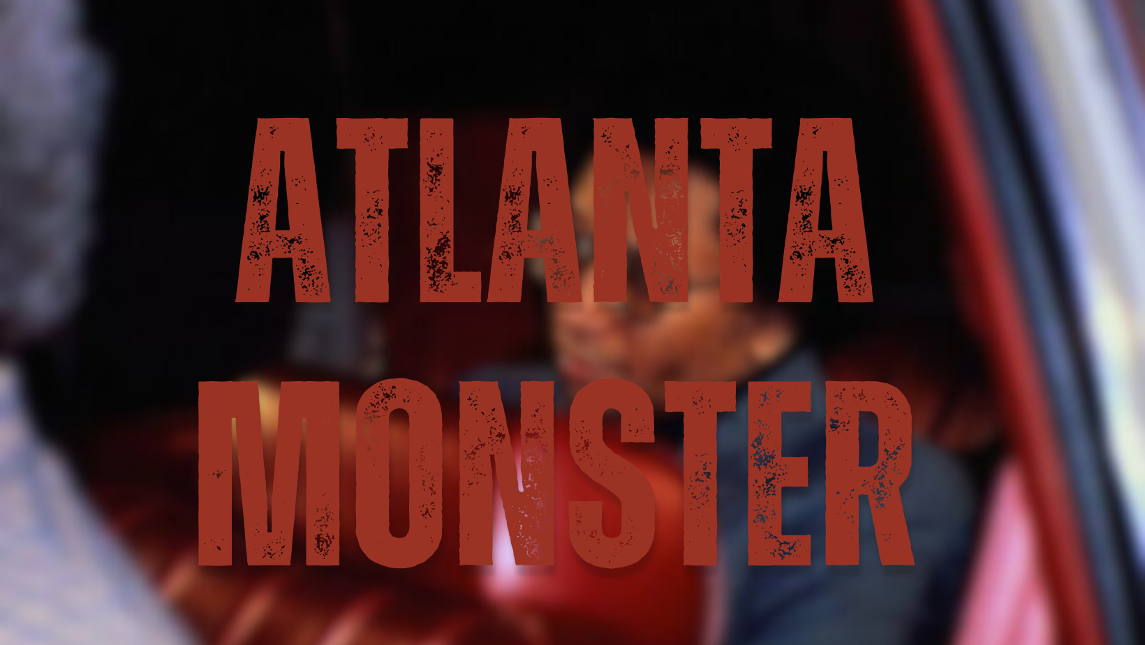 Atlanta Monster Podcast – Listen Here