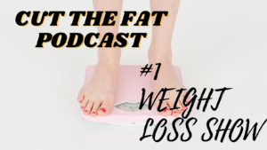 Cut the fast podcast with a weighing scale
