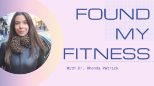 Found My Fitness Podcast