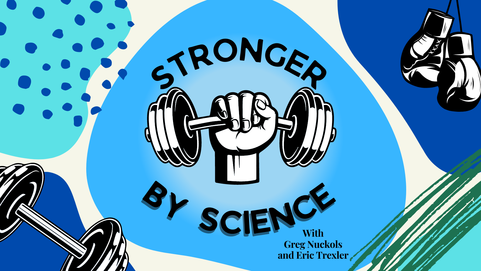 stronger by science podcast
