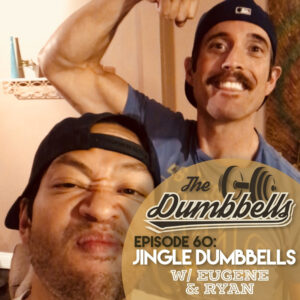 The dumbbells podcast host