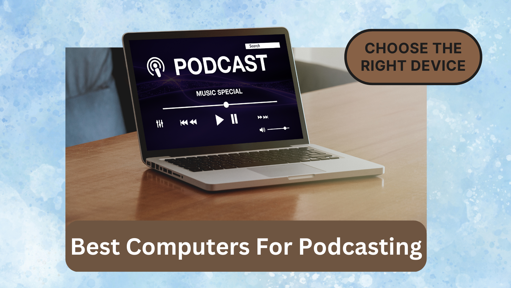 Best Computers For Podcasting
