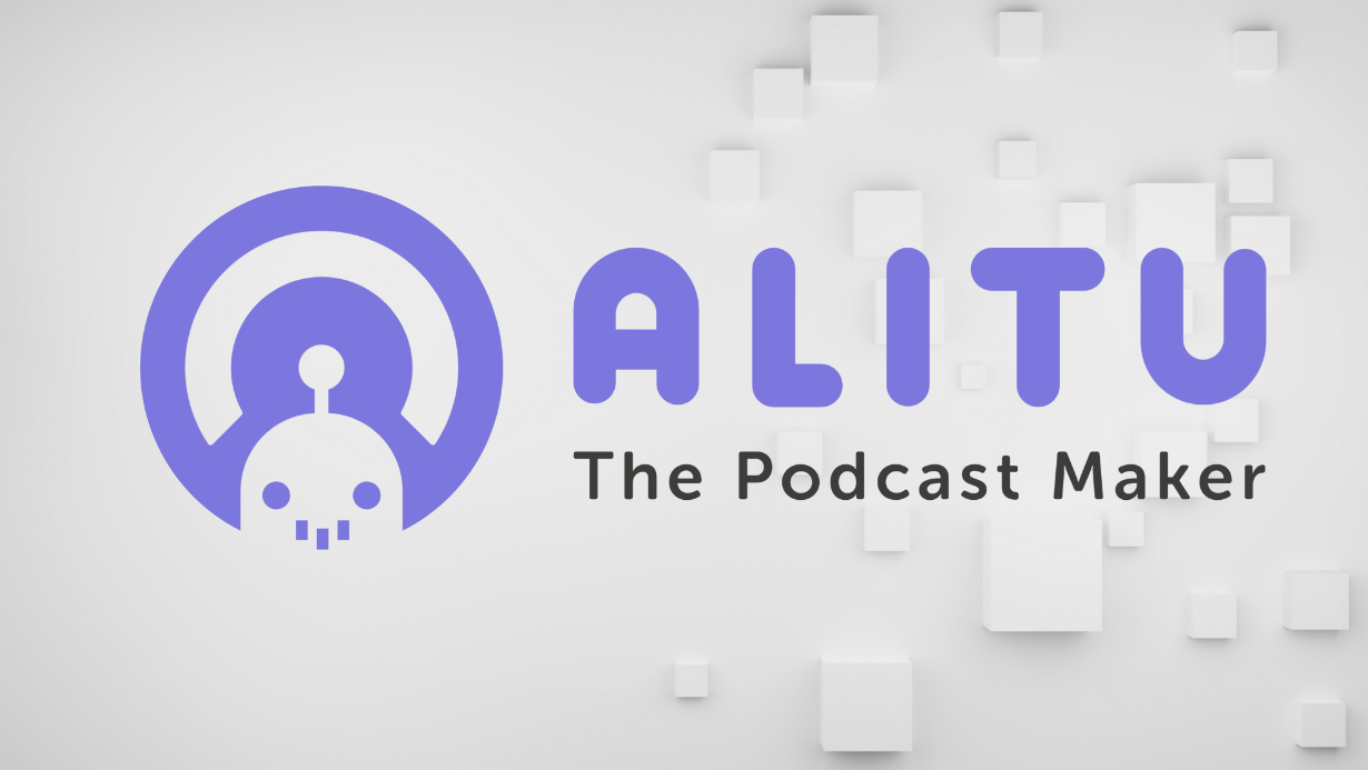 Alitu : The Podcast Maker