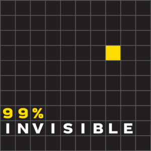 99% Invisible educational podcast