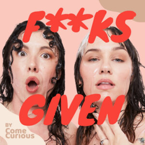 F**ks given-porn podcasts