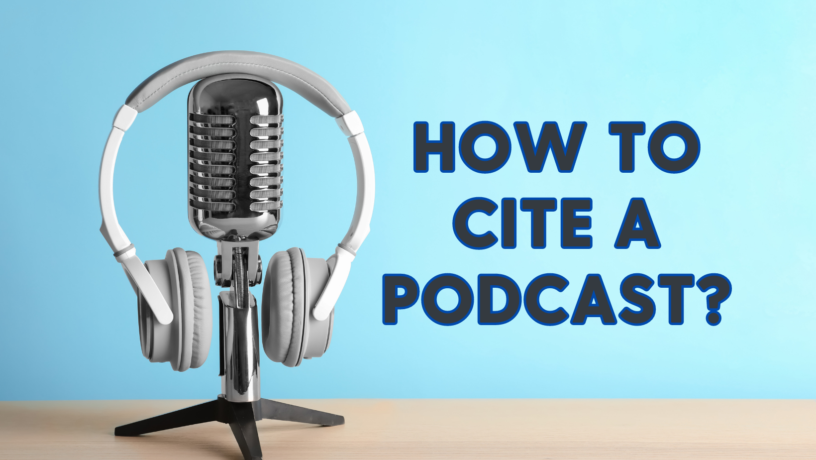 How To CIte A Podcast