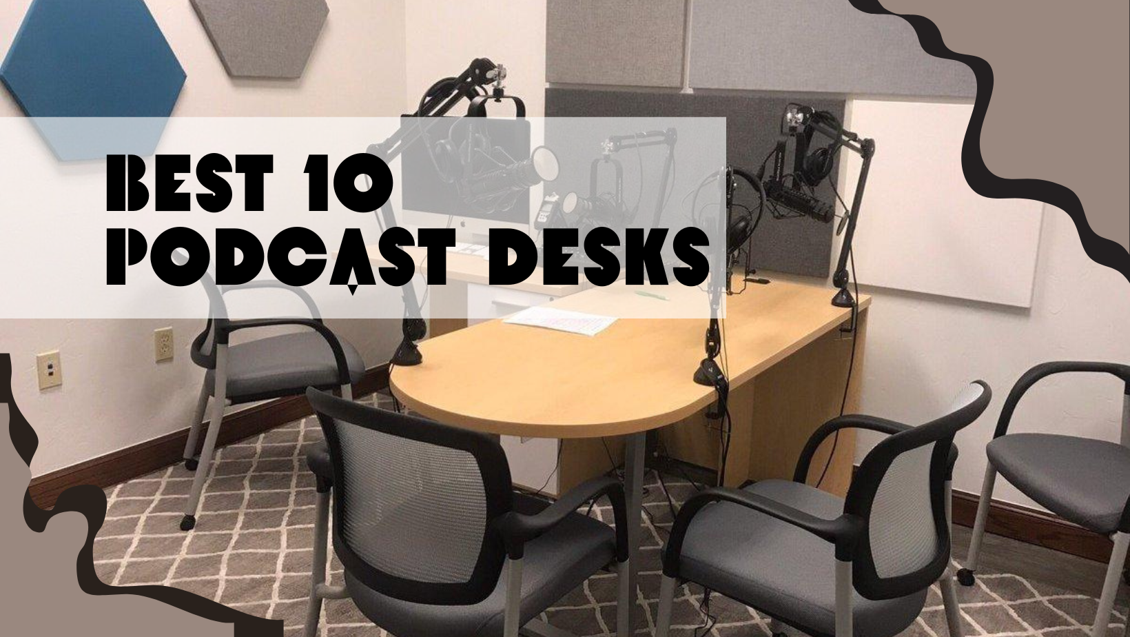 The Best Podcast Desks 2023