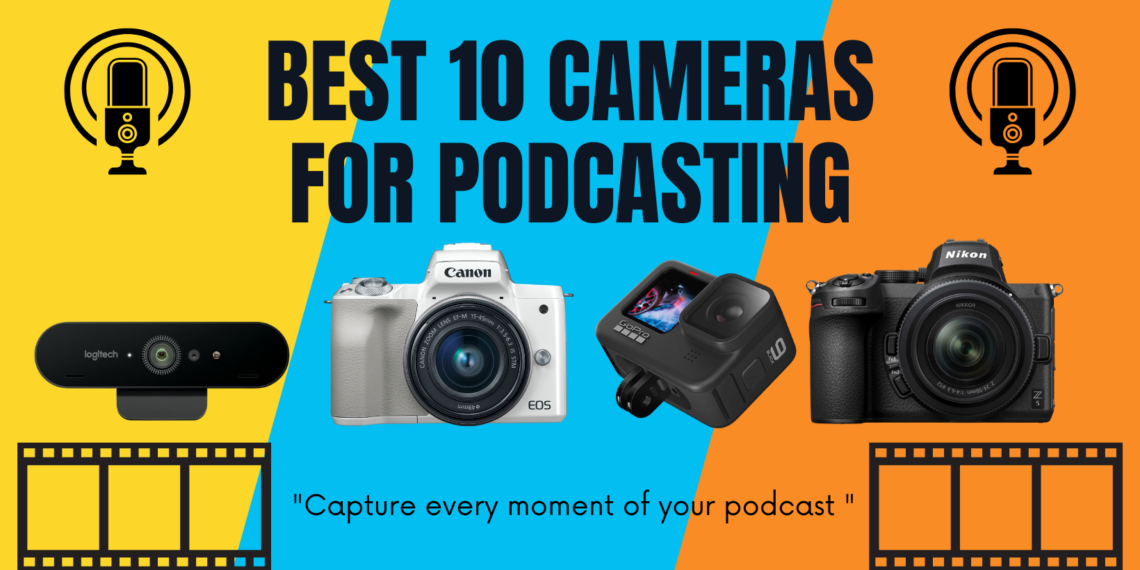 Best Cameras For Podcasting Podcast Tonight