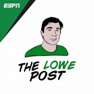 NBA Podcasts - the lowe post