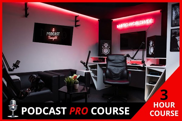 Podcast Pro Course 3 hrs