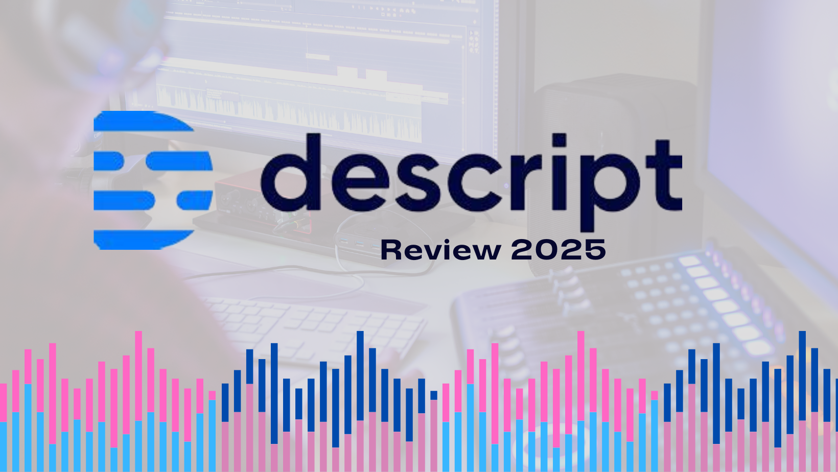 Streamline Your Podcast Creation: Descript Review 2025