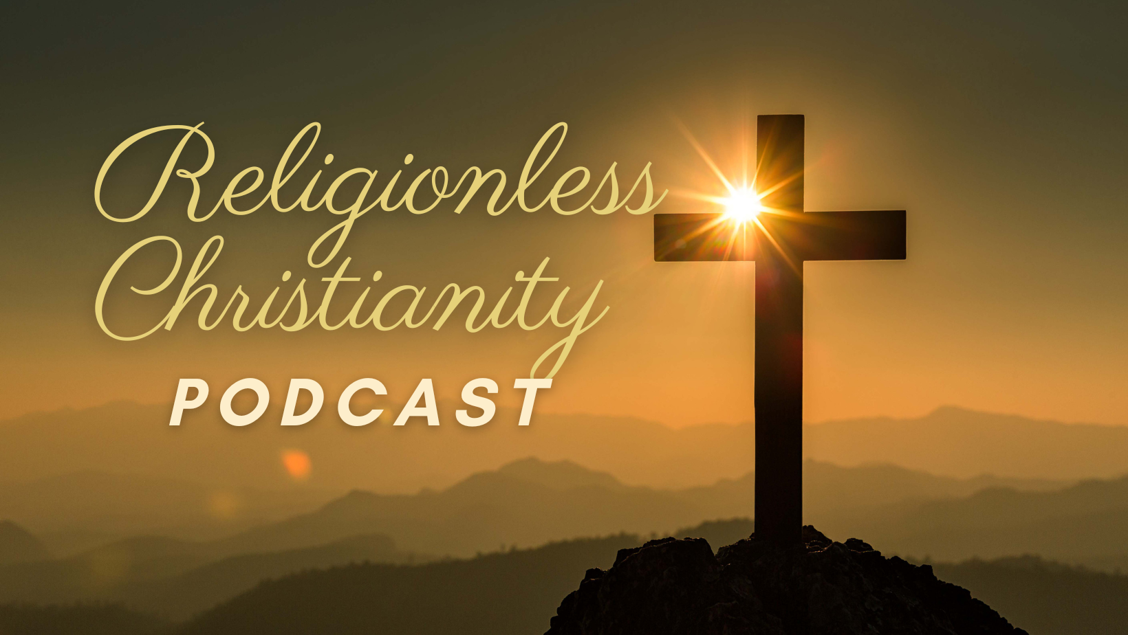 Religionless Christianity Podcast