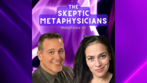 Listen to The Skeptic Metaphysicians - Metaphysics, Spiritual Awakenings  and Expanded Consciousness podcast