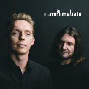 The Minimalists Podcast