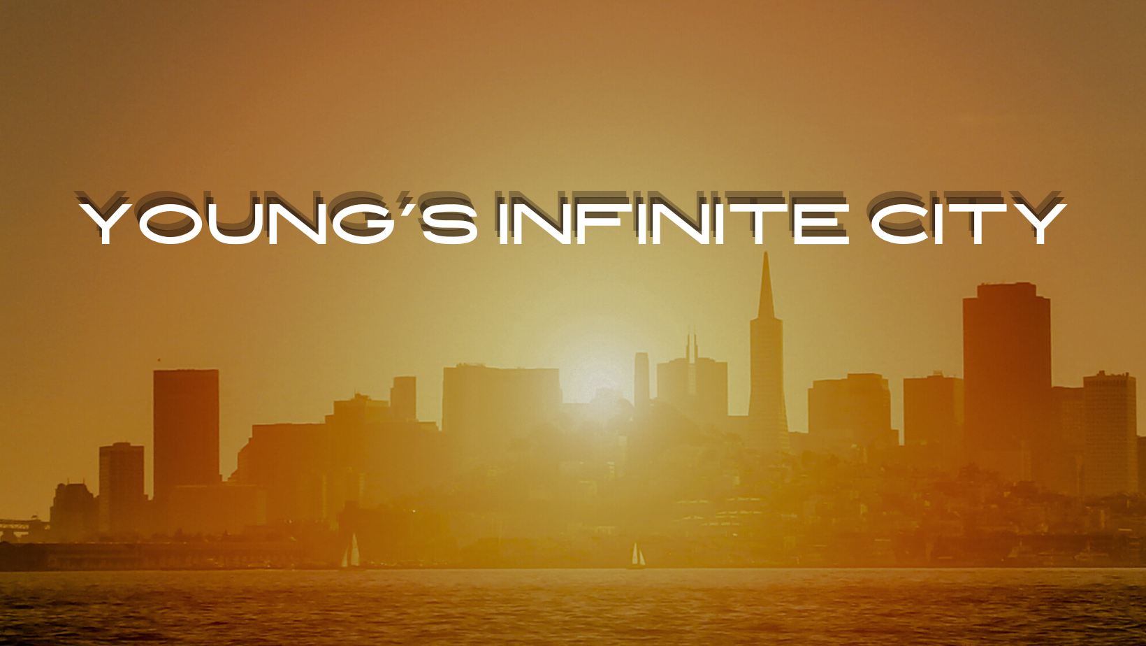 YOUNG’S INFINITE CITY