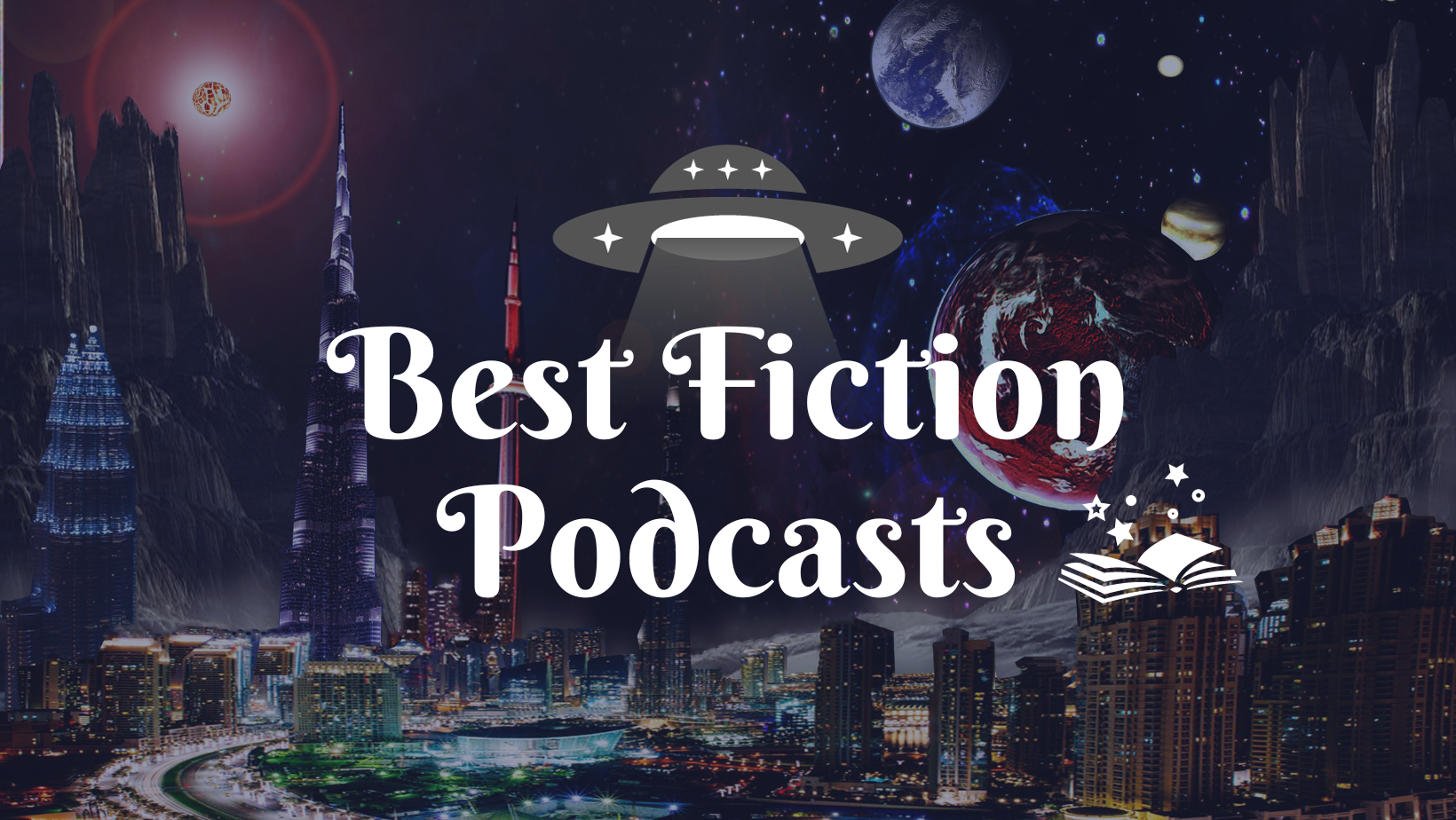 Best Fiction Podcasts