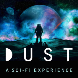 Dust, a sci-fi experience