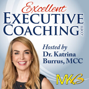 Excellent Executive Coaching Podcast 