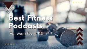Best Fitness Podcasts