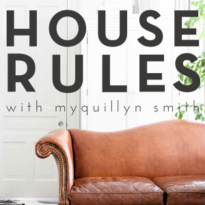 House Rules with Myquillyn Smith