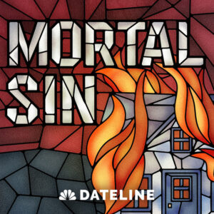Mortal Sin dateline