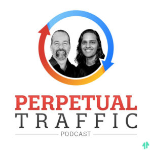 Perpetual Traffic podcast