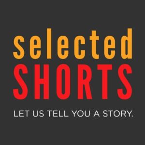 selected shorts podcast