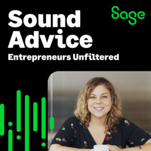 Sound Advice_Entrepreneurs Unfiltered