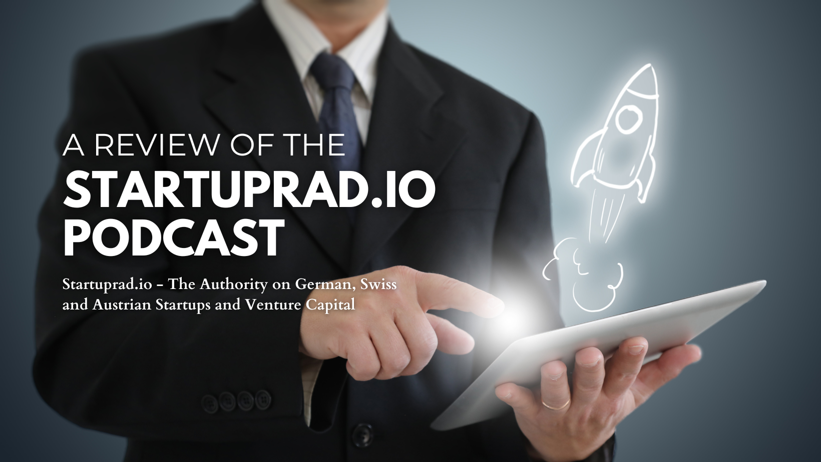A Review of the Startuprad.io Podcast