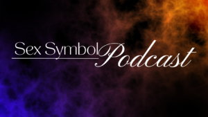 sex symbol podcast review