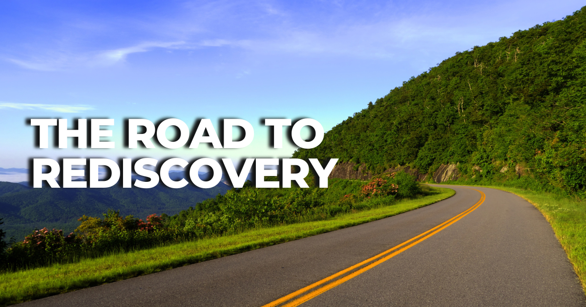 Let’s Explore The Road To Rediscovery Podcast